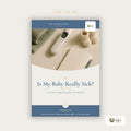 Is My Baby Really Sick? The 2am Triage Checklist — Free Download