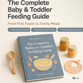 Baby & Toddler Feeding Guide PDF | First Foods, Weaning, Allergens, Meal Plans | Instant Download