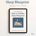 The Complete Baby & Toddler Sleep Guide