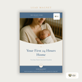 Your First 24 Hours Home: The New Parent Survival Checklist | Newborn Guide PDF